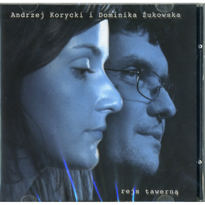 Andrzej Korycki i Dominika Żukowska - Rejs tawerną