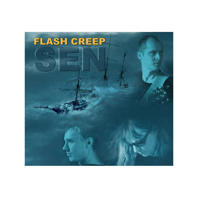 Flash Creep - Sen