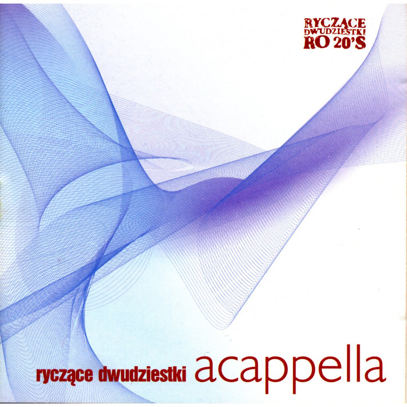 Ryczące Dwudziestki - A Cappella