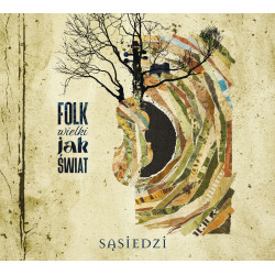 Sąsiedzi - Folk wielki jak...