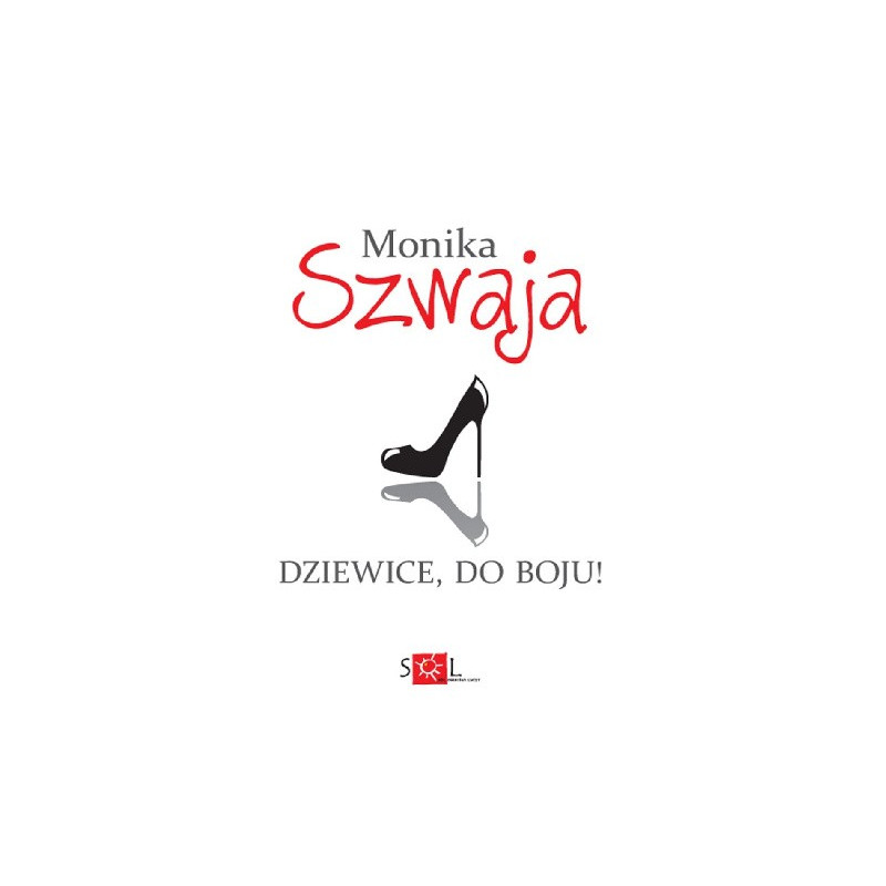 Monika Szwaja - Dziewice, do boju!